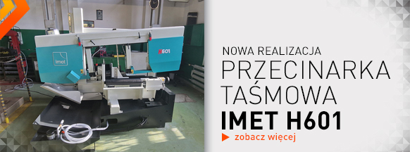 Przecinarka taśmowa IMET H601
